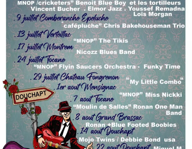 Douchapt Blues Juillet Août